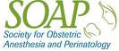 Socits savantes: The Society for Obstetric Anesthesia and Perinatology (SOAP)